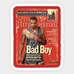 COVER SPORT - SPORT ILLUSTRATED - BAD BOY Kenyon Martin Sticker